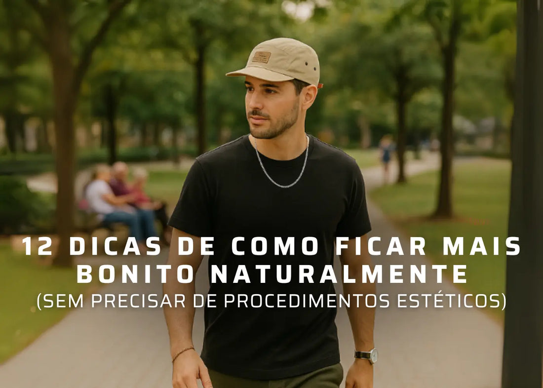 dicas para ficar mais atraente